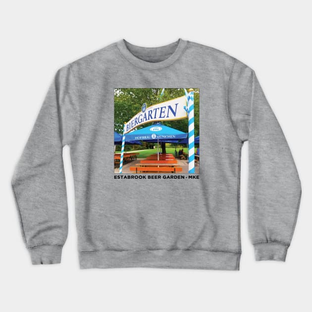 Estabrook Beer Garden • Milwaukee County Parks Crewneck Sweatshirt by The MKE Rhine Maiden